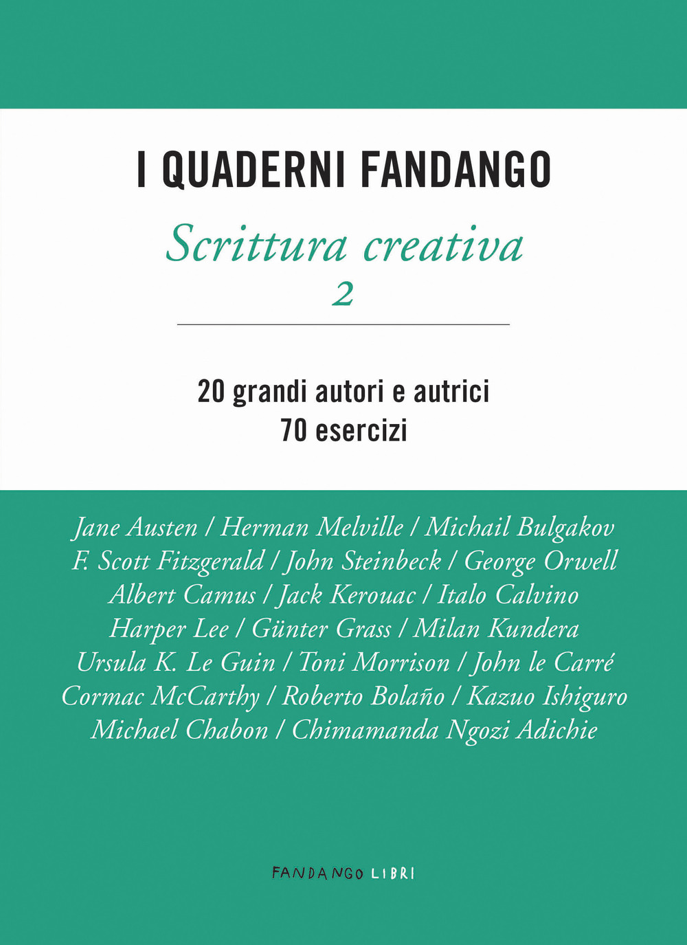 Scrittura creativa. I quaderni Fandango. Vol. 2