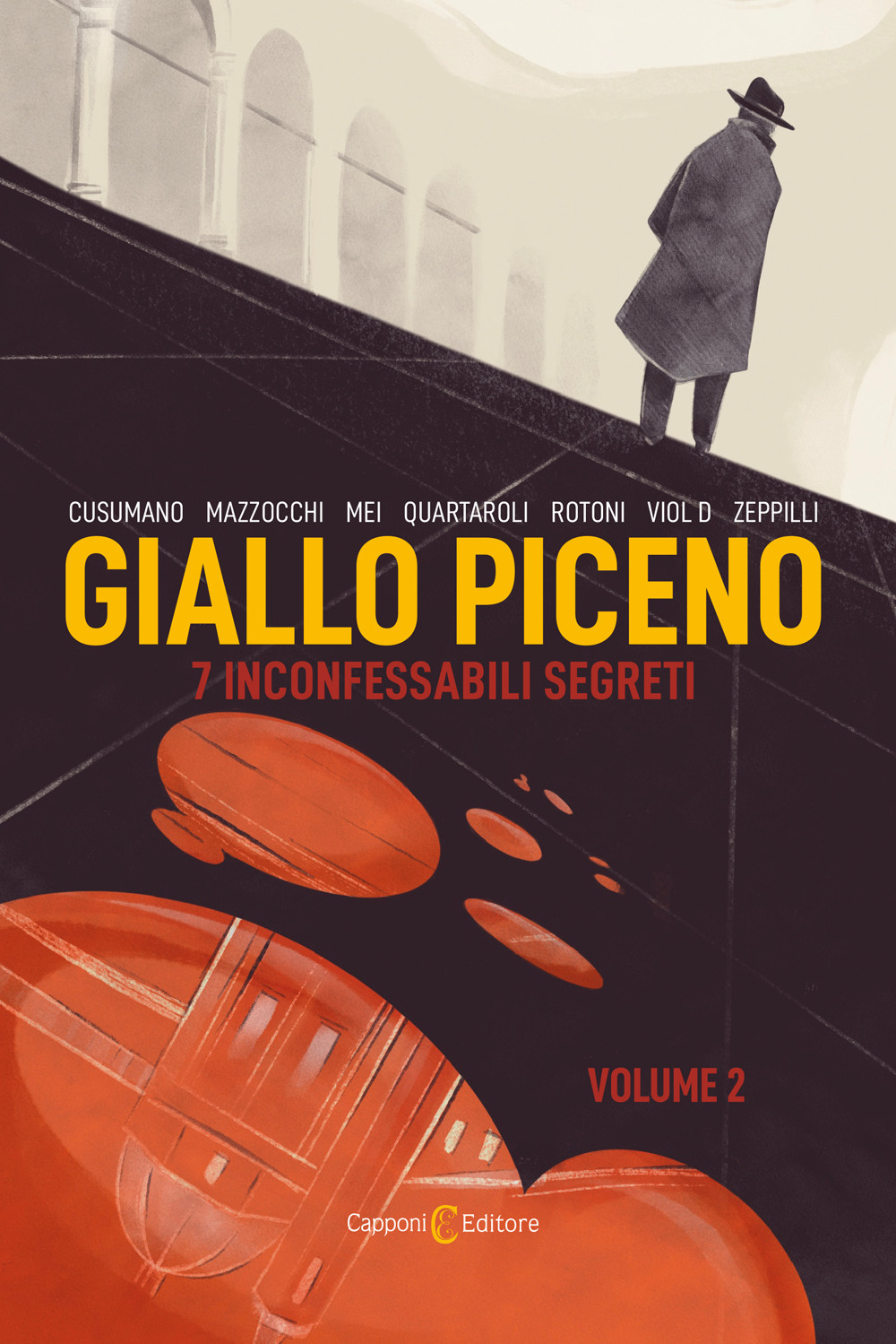 Giallo piceno. 7 inconfessabili segreti. Vol. 2