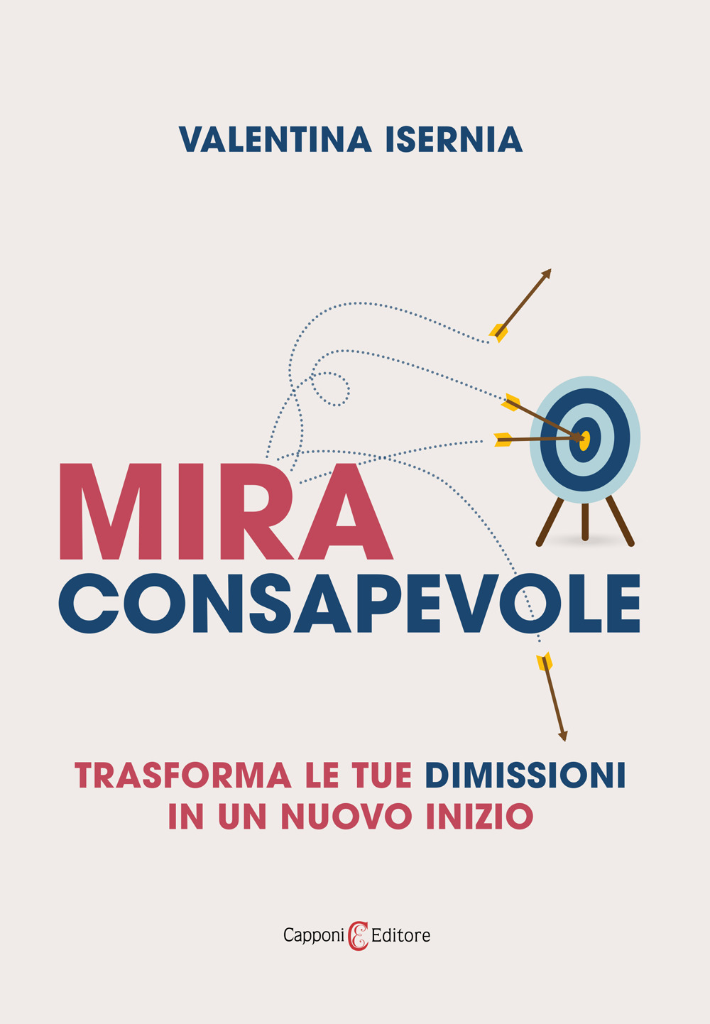 Mira consapevole. Trasforma le tue dimissioni in un nuovo inizio