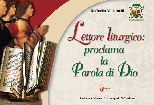 Lettore liturgico: proclama la Parola di Dio