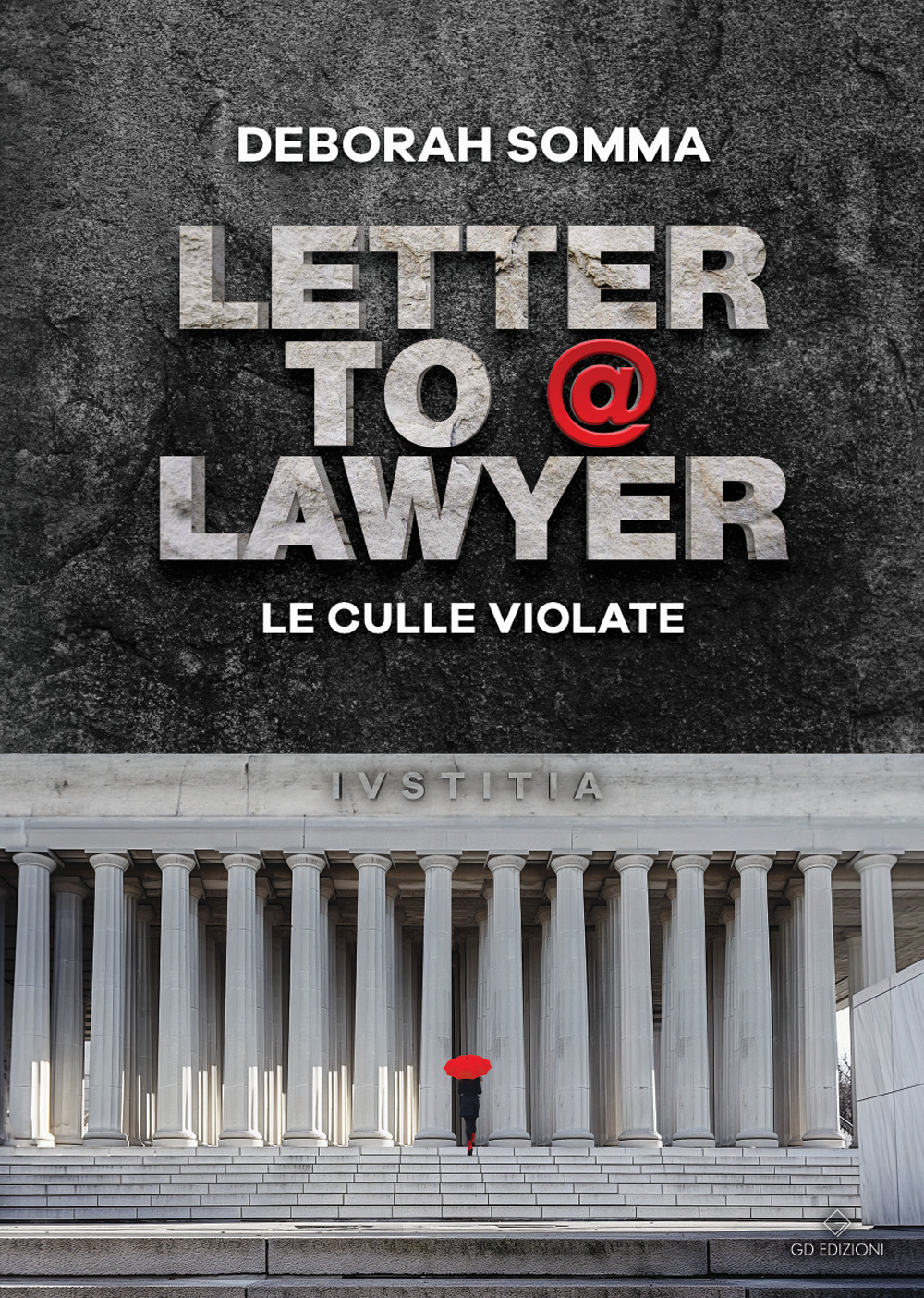 Letter to a lawyer. Le culle violate