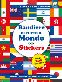 Copertina BANDIERE DI TUTTO IL MONDO. CON ADESIVI 