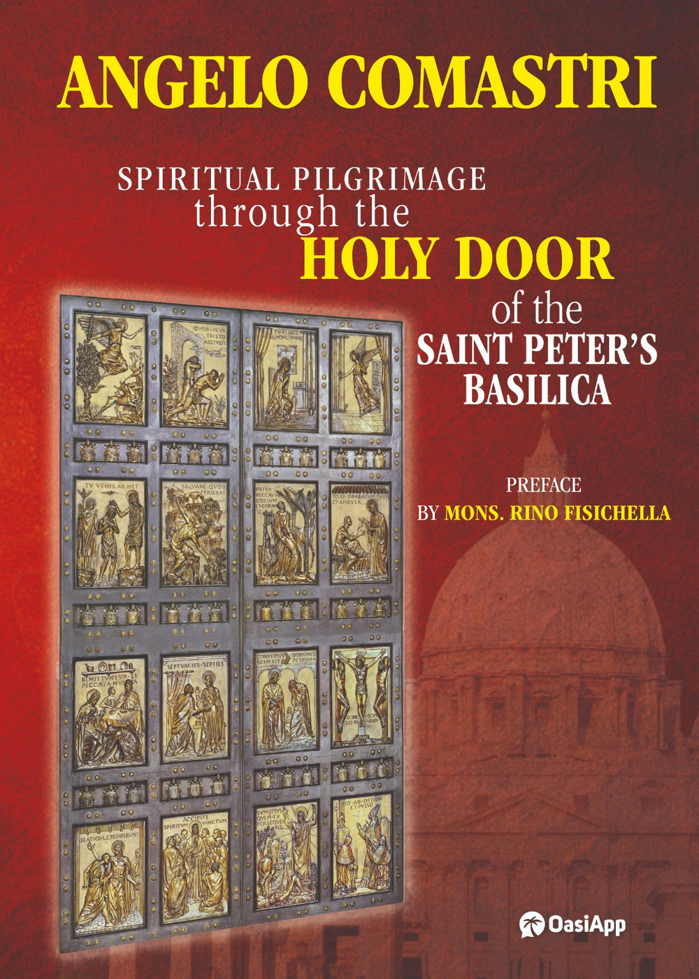 Spiritual pilgrimage through the Holy Door of the Saint Peter's Basilica