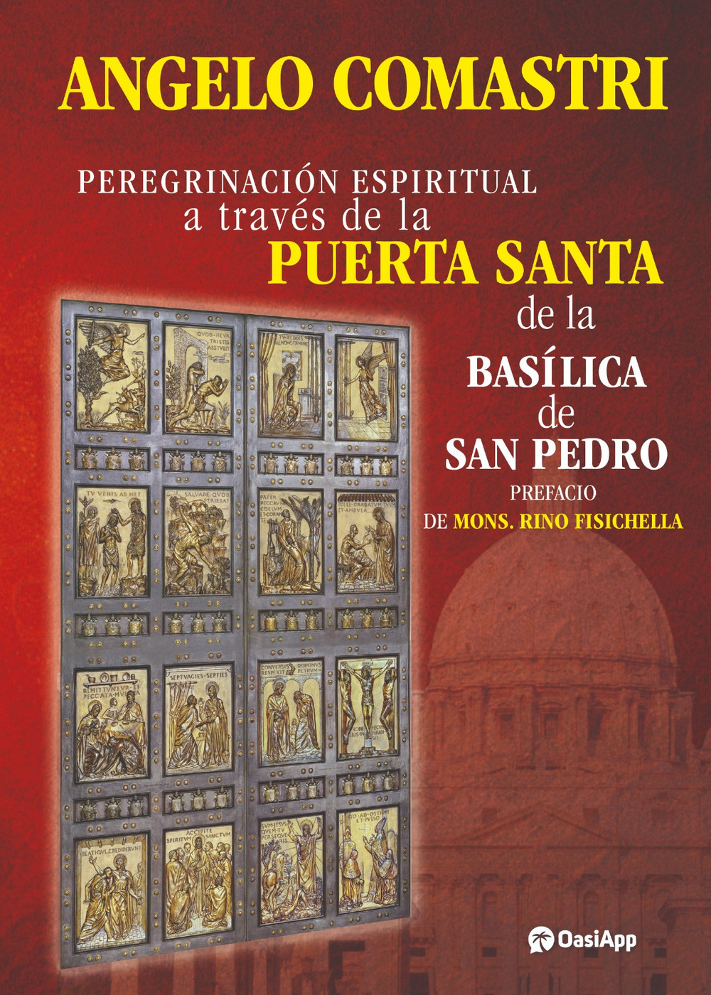 Peregrinación espiritual a través de la Puerta Santa de la Basílica de San Pedro