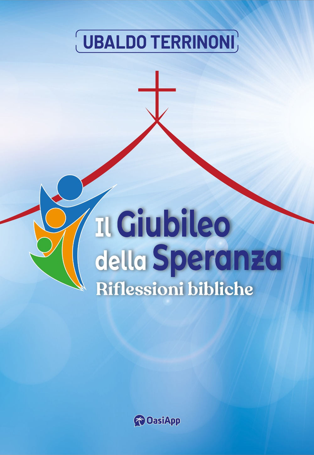 Il Giubileo della speranza. Riflessioni bibliche