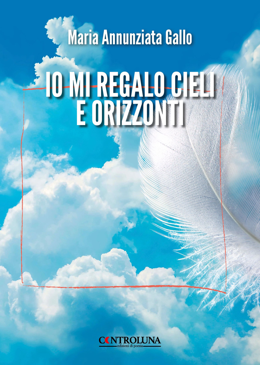 Io mi regalo cieli e orizzonti