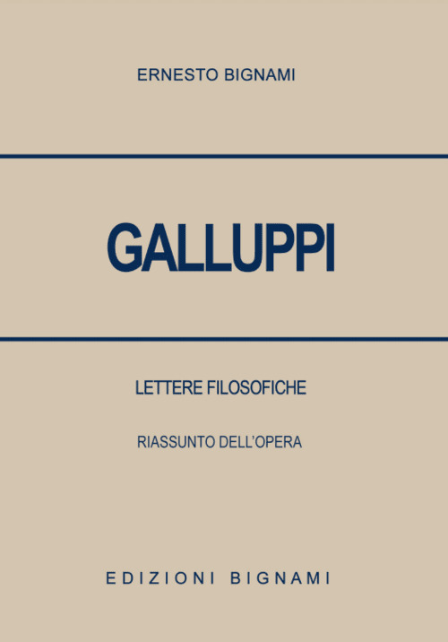 Galluppi. Lettere filosofiche. Riassunto dell'opera