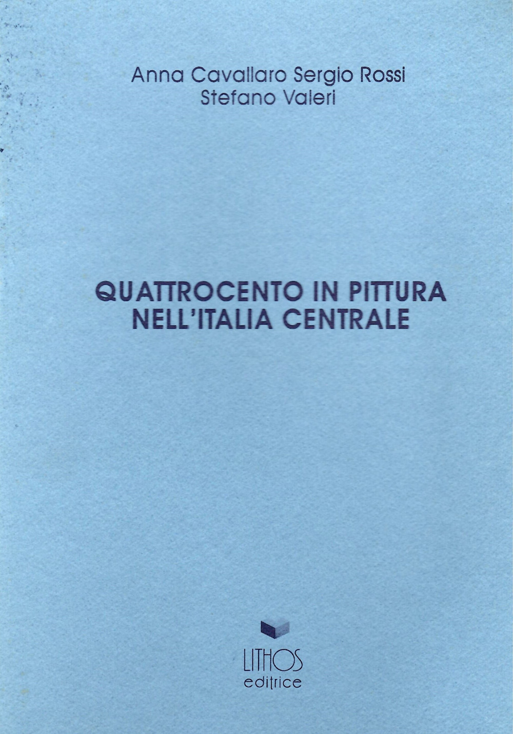 Quattrocento in pittura nell'Italia centrale