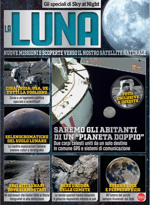 La luna. Nuove missioni e scoperte verso il nostro satellite naturalet. Gli speciali di Sky at Night