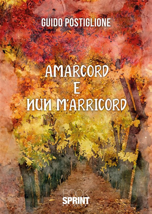 Amarcord e nun m'arricord