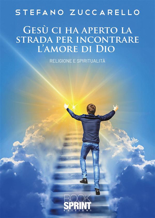 Gesù ci ha aperto la strada per incontrare l'amore di Dio