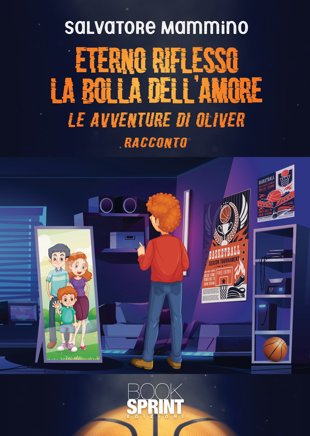 Eterno riflesso. La bolla dell'amore. Le avventure di Oliver