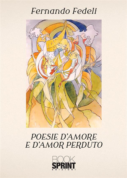 Poesie d'amore e d'amor perduto