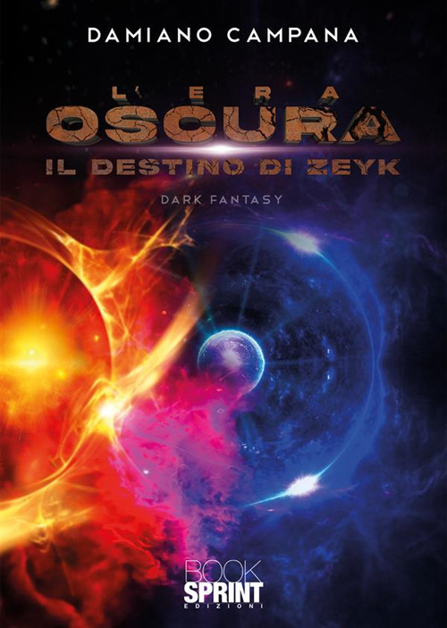 L'era oscura. Il destino di Zeyk