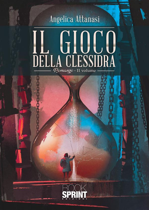 Il gioco della clessidra. Vol. 2