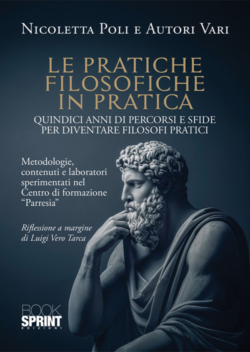 Le pratiche filosofiche in pratica. Quindici anni di percorsi e sfide per diventare filosofi pratici