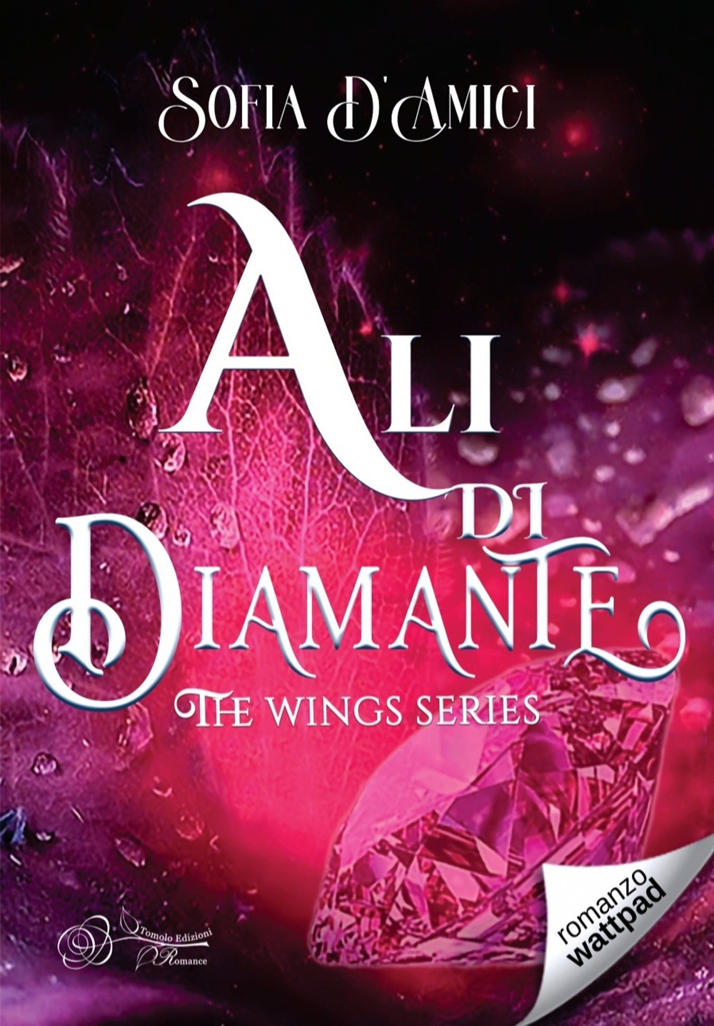 Ali di diamante. The wings series