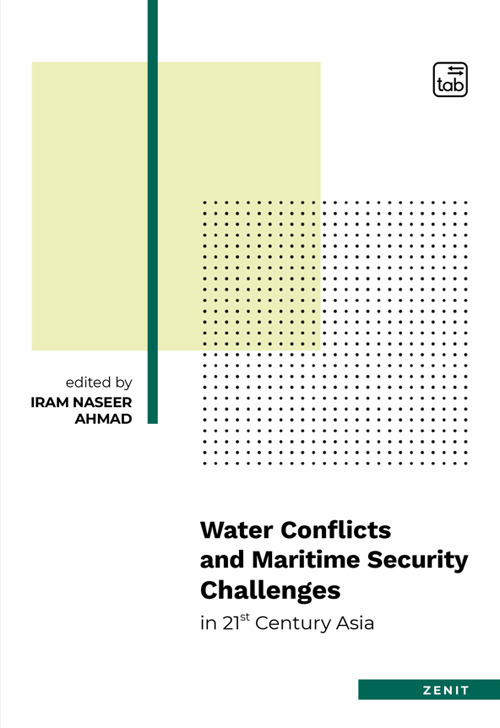 Water conflicts and maritime security challenges in 21st Century Asia