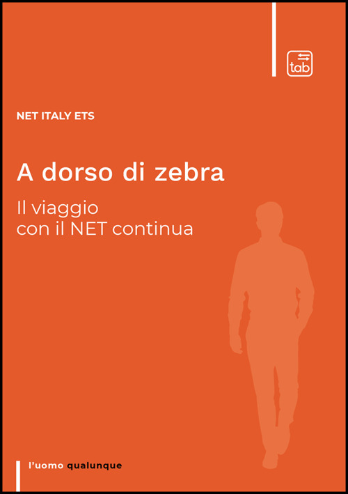 A dorso di zebra. Il viaggio con il Net continua