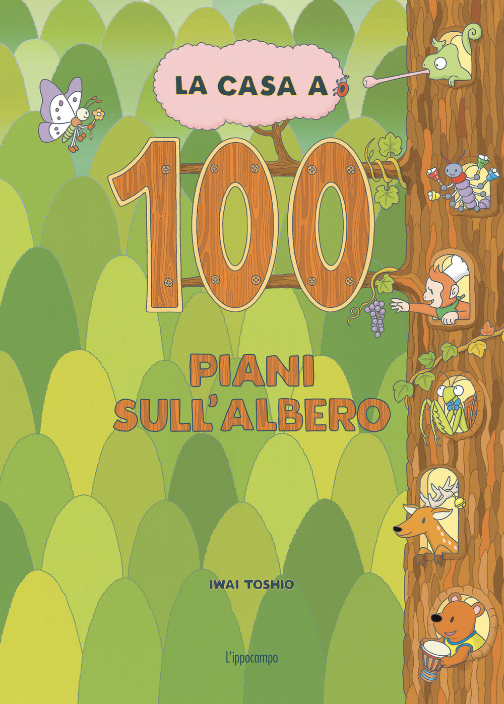 La casa a 100 piani sull'albero. Libri per piccoli. Ediz. illustrata