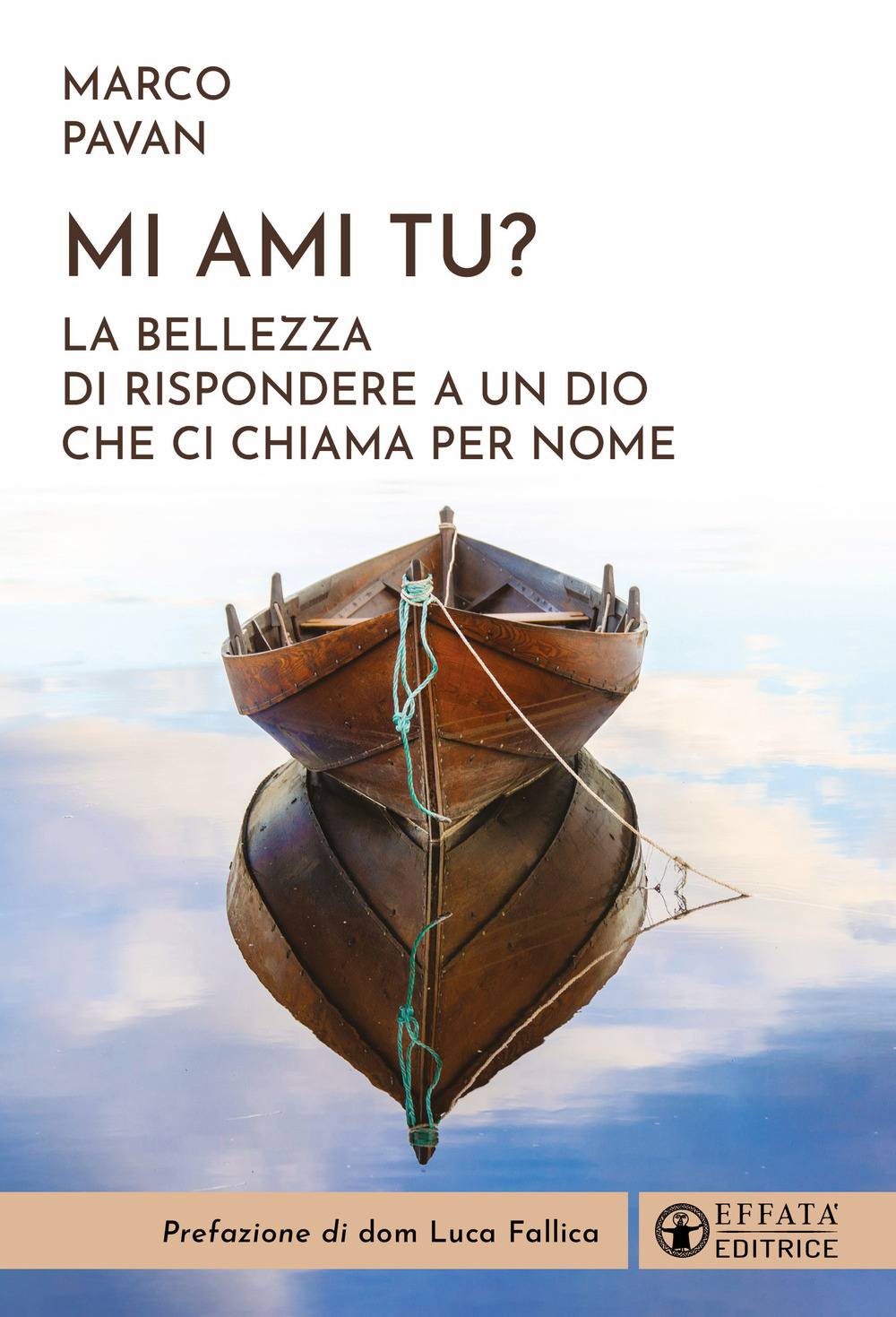 Mi ami tu? La bellezza di rispondere a un Dio che ci chiama per nome