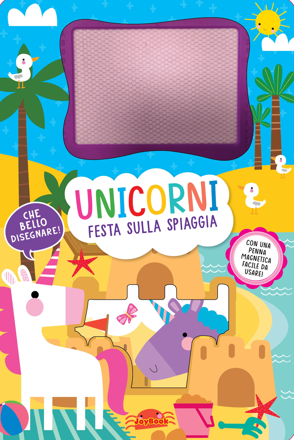 Unicorni festa sulla spiaggia. Ediz. illustrata