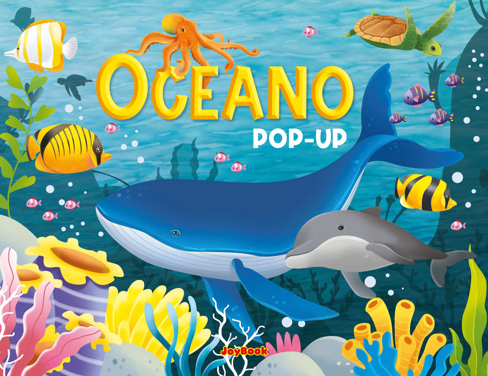 Oceano pop-up. Ediz. illustrata