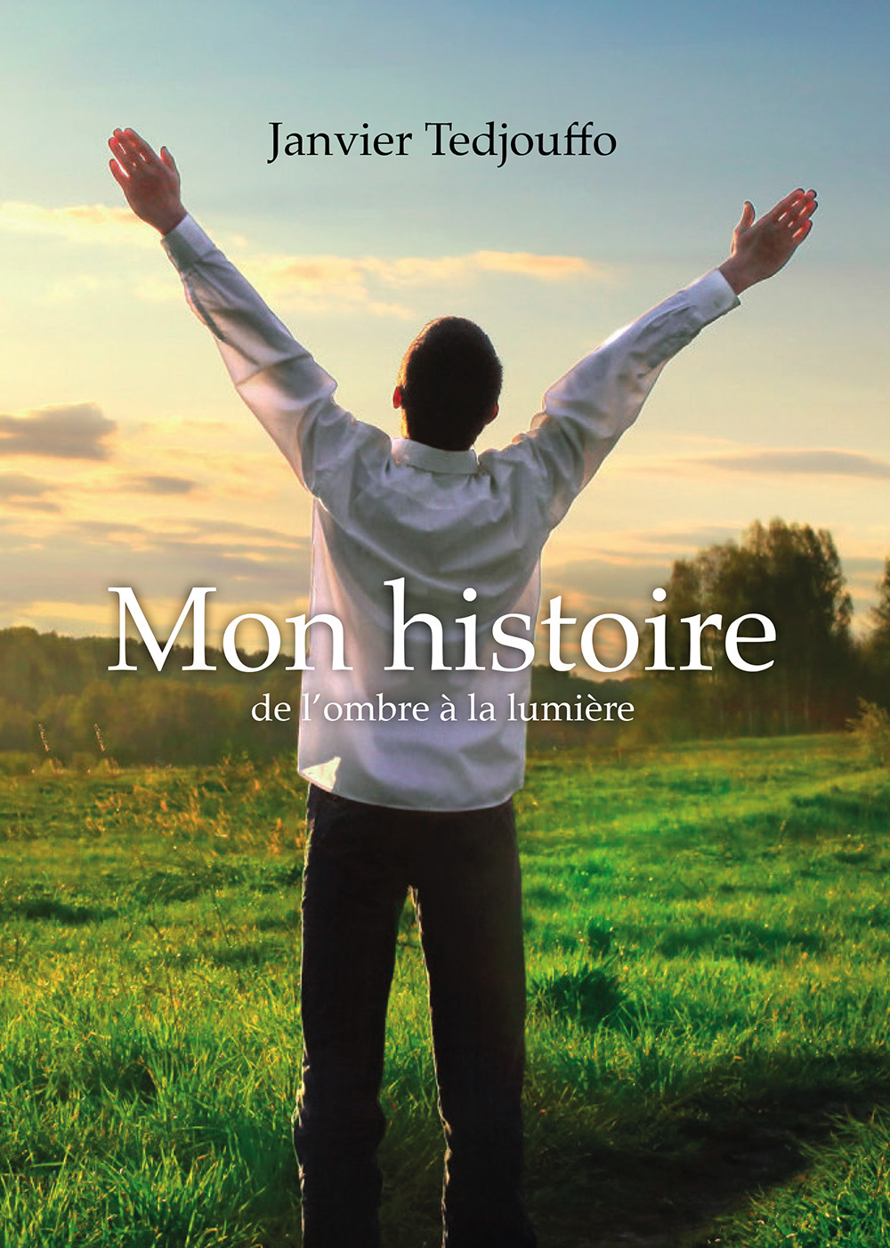 Mon histoire (De l'ombre à la lumière)