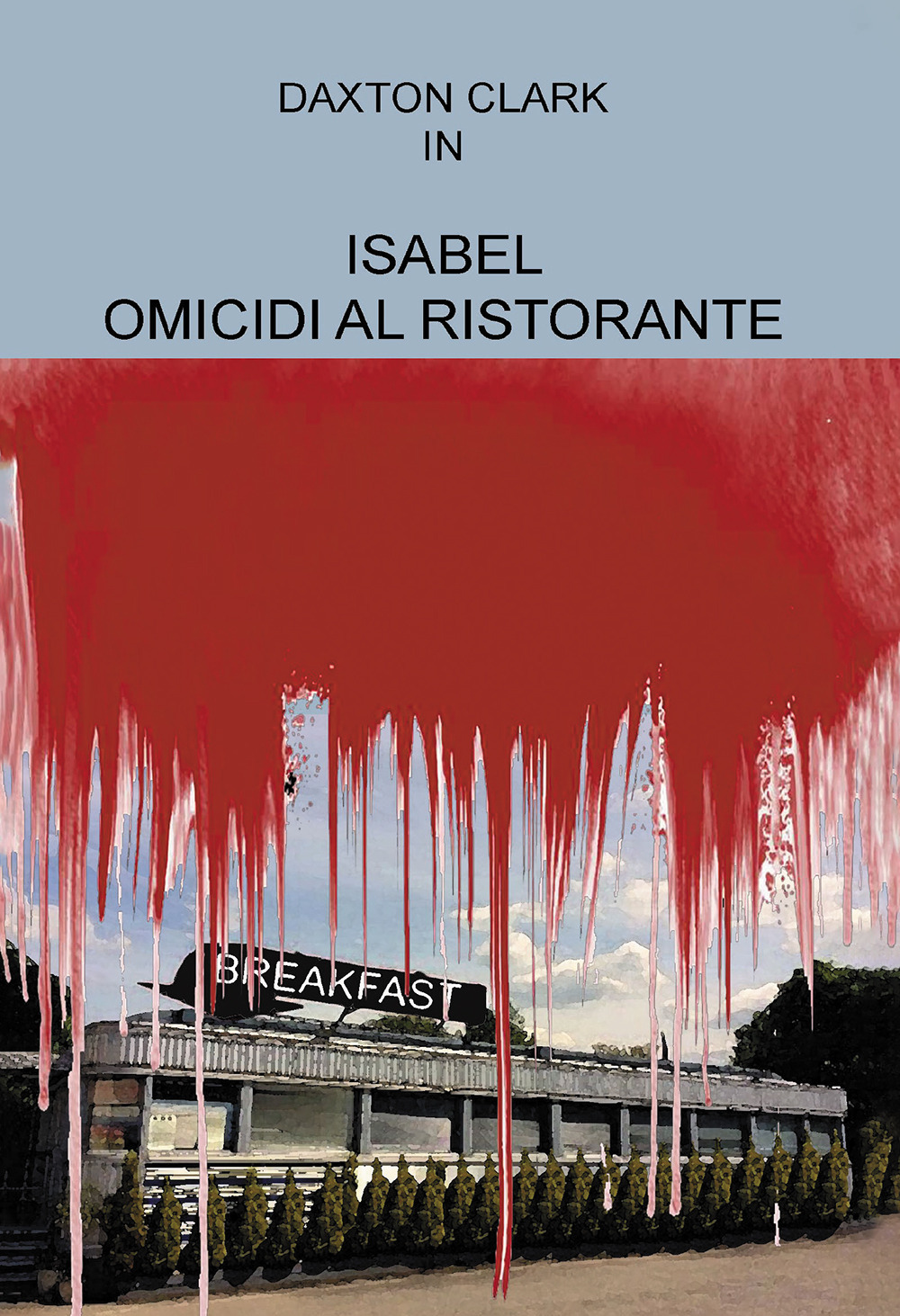 Isabel. Omicidi al ristorante