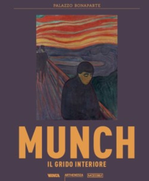 Edvard Munch. Il grido interiore. Catalogo della mostra (Roma, 11 febbraio-2 giugno 2025). Ediz. illustrata