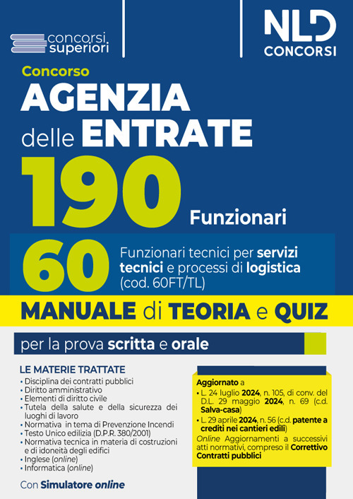 Concorso 190 posti Agenzia delle Entrate. Manuale teoria + quiz per il profilo 60 Funzionari tecnici (Cod. 60FT/TL)