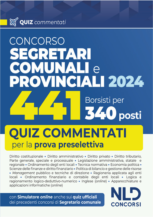 Concorso per 441 borsisti per 340 posti da segretari comunali e provinciali. Quiz commentati per la prova preselettiva