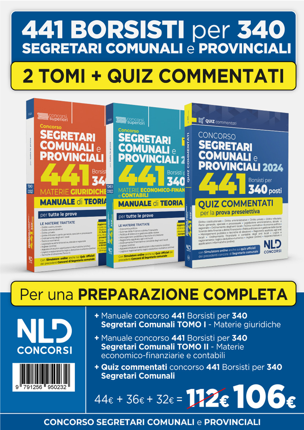 Kit concorso per 441 borsisti per 340 posti da segretari comunali e provinciali: Materie giuridiche + Materie economiche + Quiz commentati. Nuova ediz.