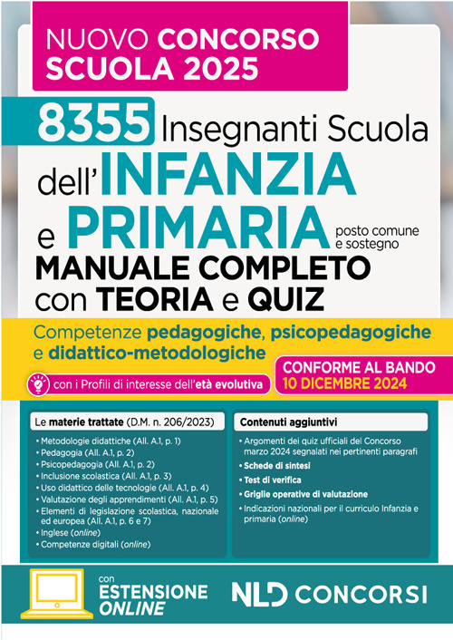 Manuale infanzia e primaria con teoria e test di verifica per il nuovo concorso scuola Infanzia e primaria 2025. Nuova ediz.