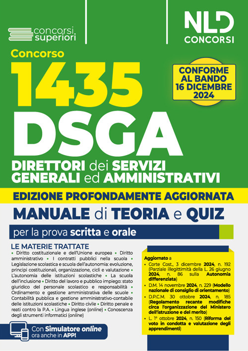 Concorso DSGA. 1435 direttori dei servizi generali ed amministrativi. Kit con manuale + quiz con soluzioni guidate e commentate