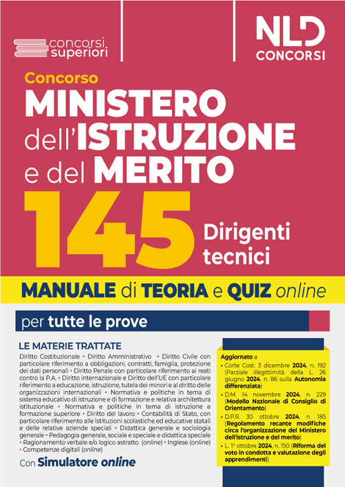 Concorso 145 Ispettori Tecnici Ministero dell'Istruzione e del Merito. Manuale + quiz per la prova preselettiva, scritta e orale