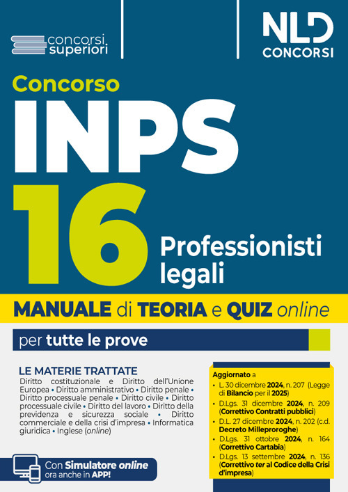 Concorso INPS 16 professionisti legali. Manuale teoria + quiz online per tutte le prove