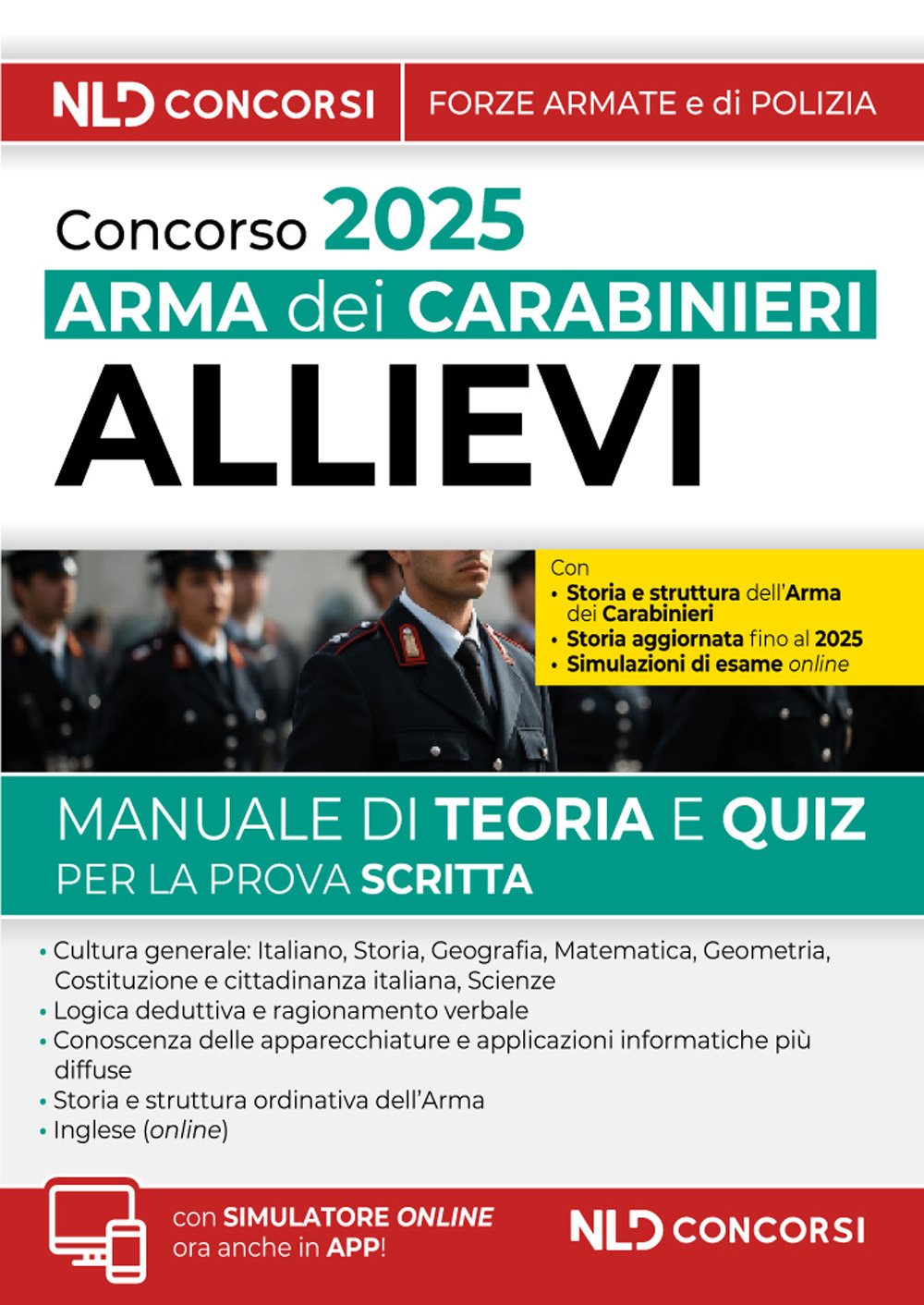 Concorso per Allievi Carabinieri dell'Arma. Manuale + quiz. Nuova ediz. Con simulatore online