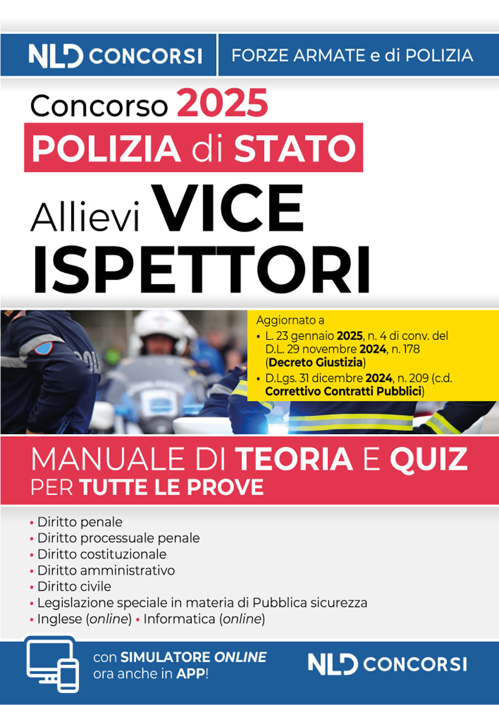 Concorso per allievi vice ispettori della Polizia di Stato. Manuale con teoria e quiz. Con software di simulazione