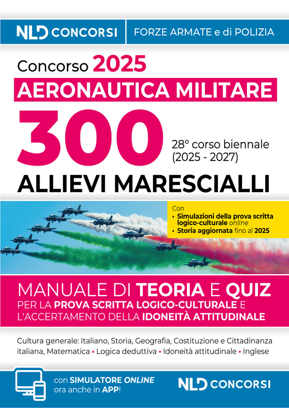 Concorso pubblico 300 allievi marescialli dell'aeronautica militare 2025 (28° corso biennale)