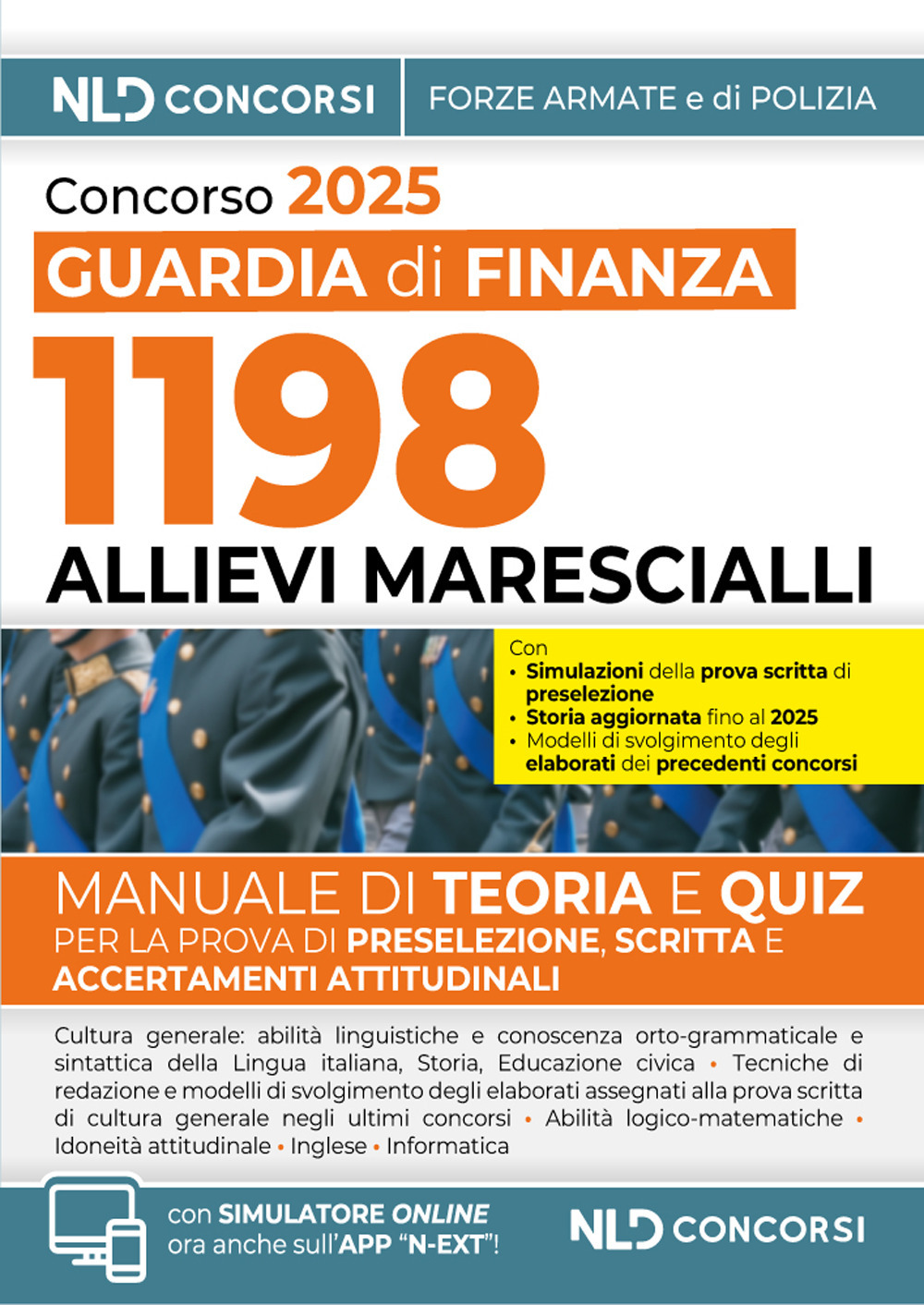 Concorso 1198 Allievi Marescialli per la Scuola Ispettori e Sovrintendenti della Guardia di Finanza 2025. Manuale di teoria + quiz. Con software di simulazione