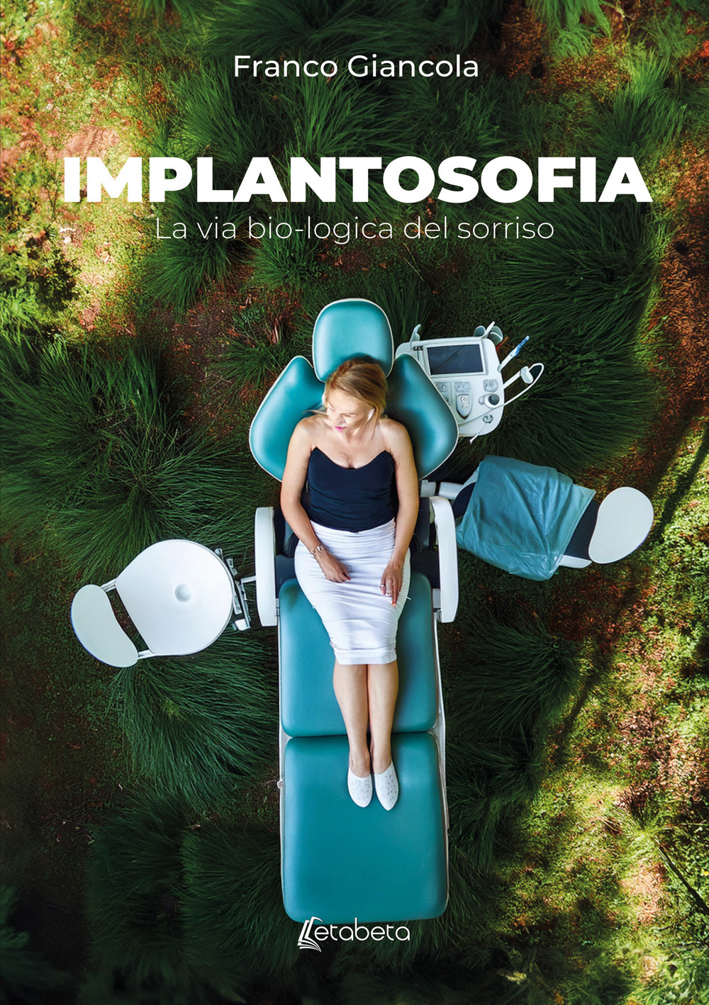 Implantosofia. La via bio-logica del sorriso