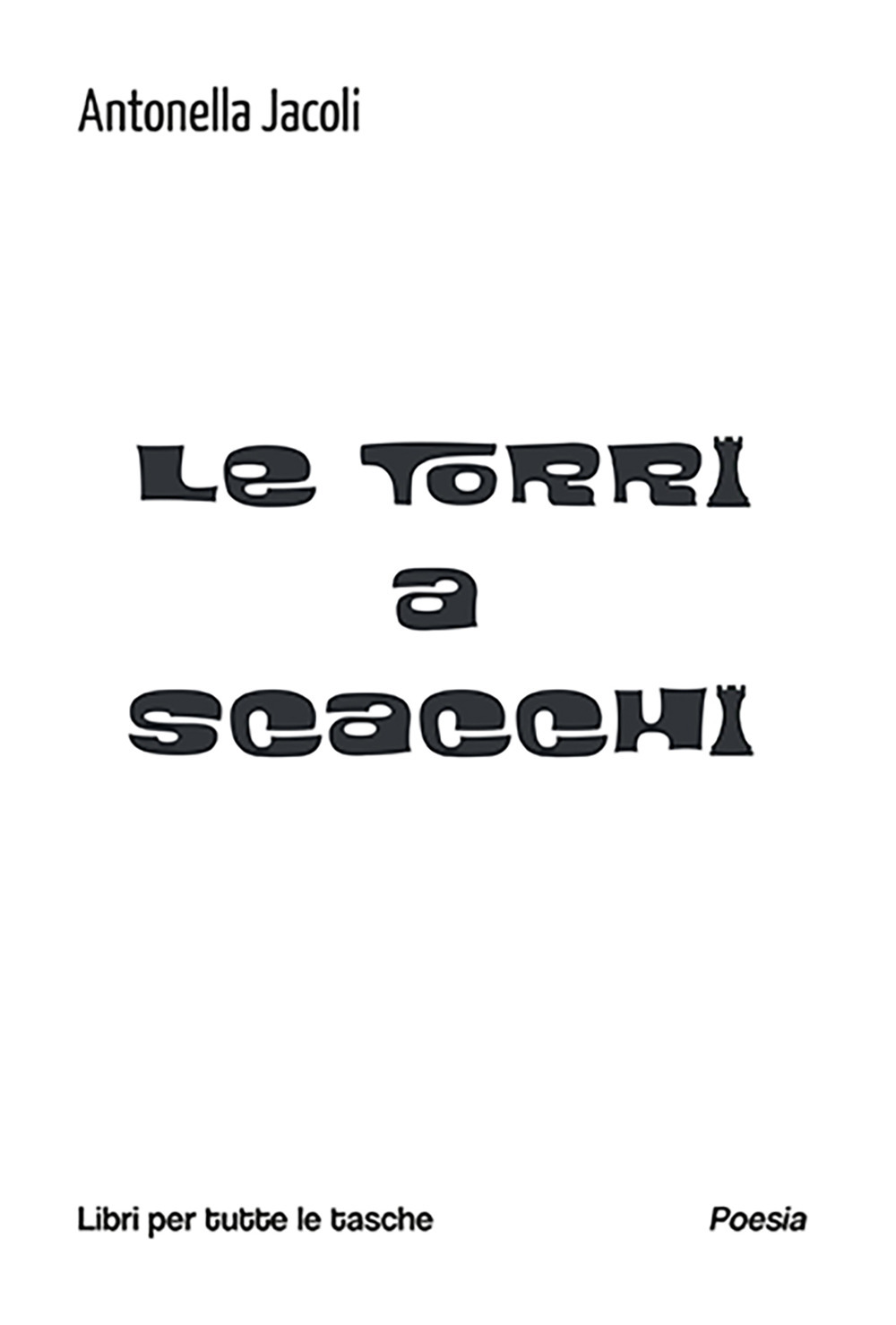 Le torri a scacchi