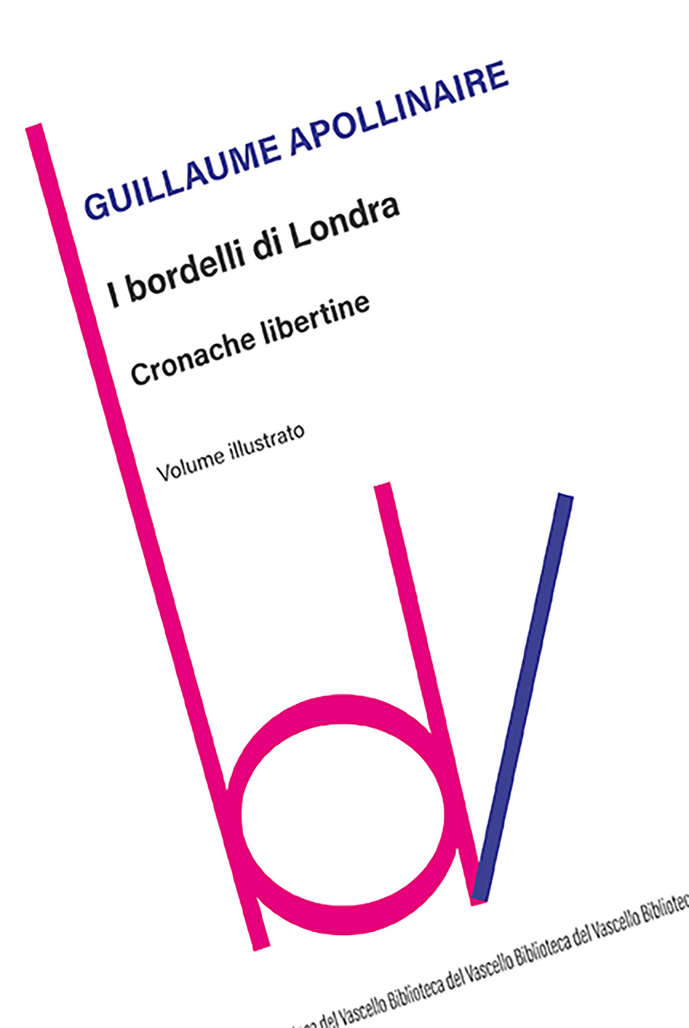 I bordelli di Londra. Cronache libertine. Ediz. illustrata