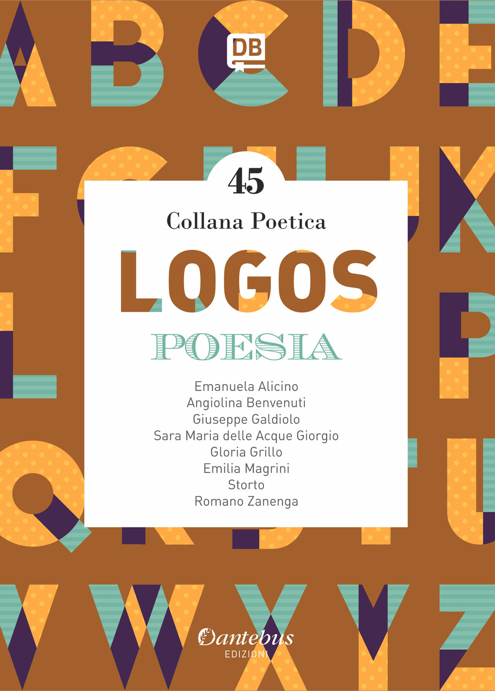 Logos. Collana poetica. Vol. 45