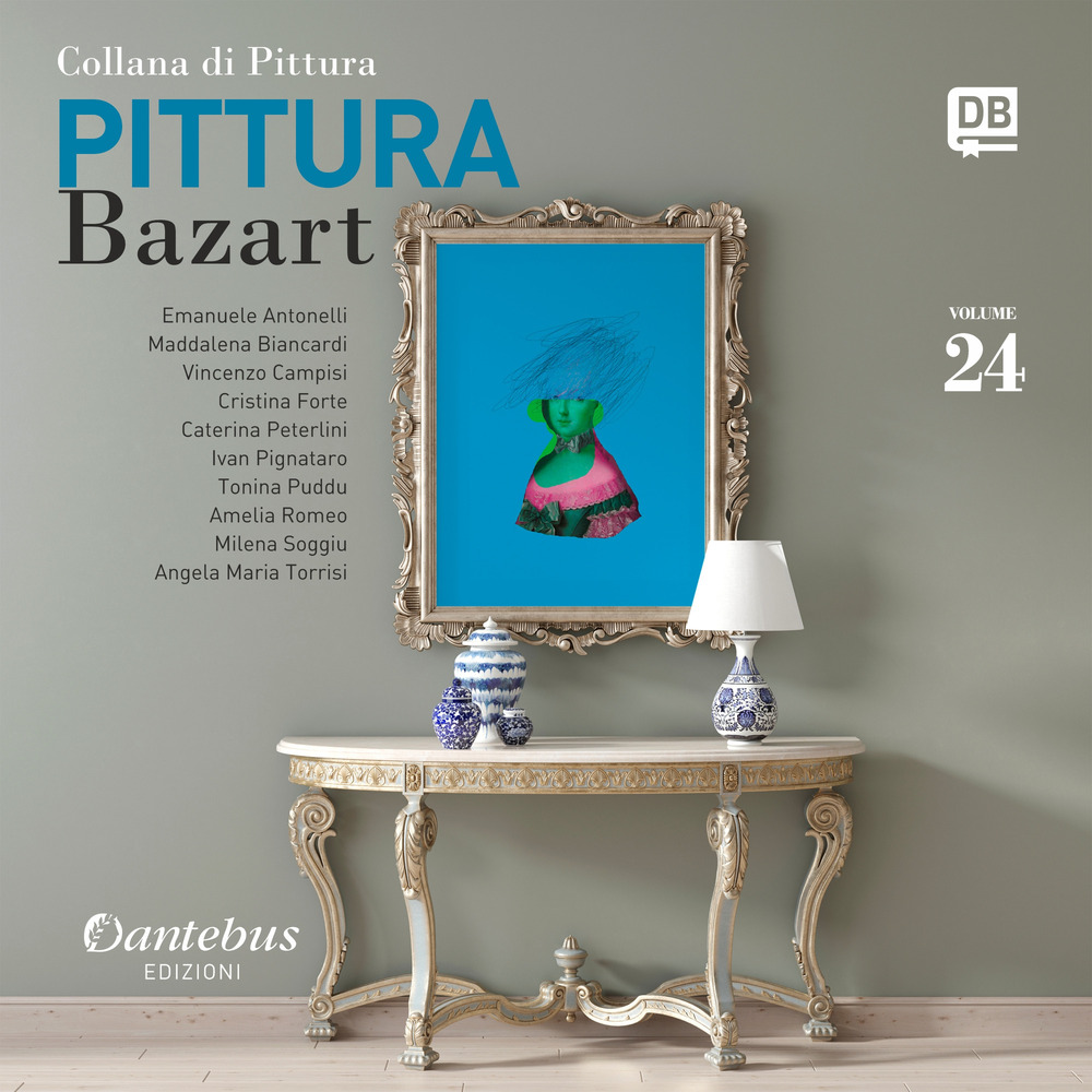 Collana di pittura Bazart. Ediz. illustrata. Vol. 24