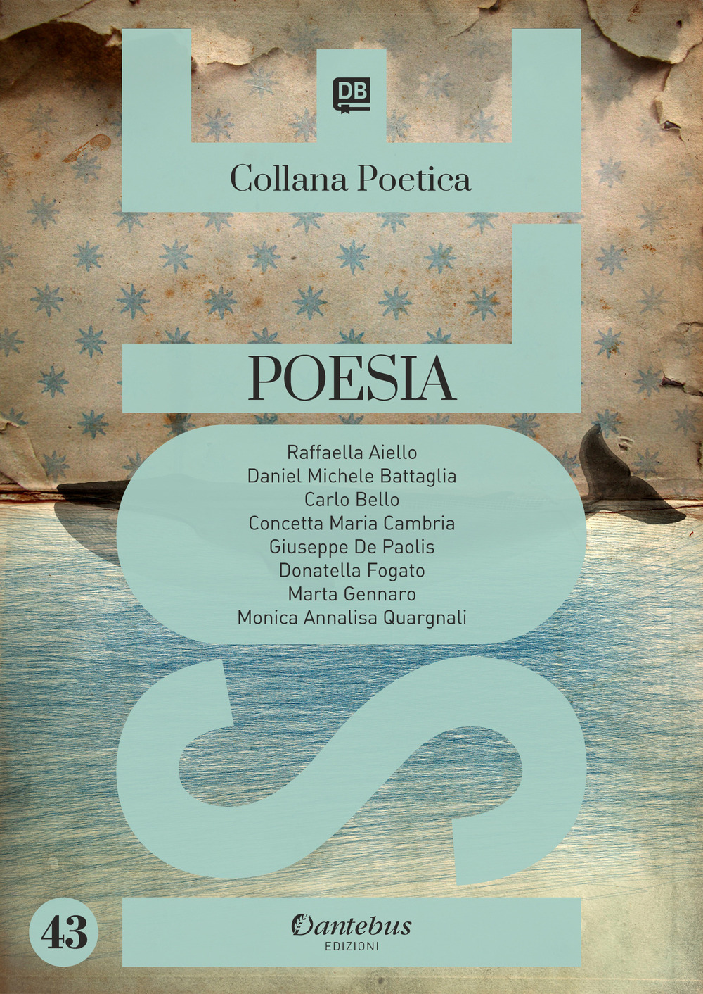 Isole. Collana poetica. Vol. 43