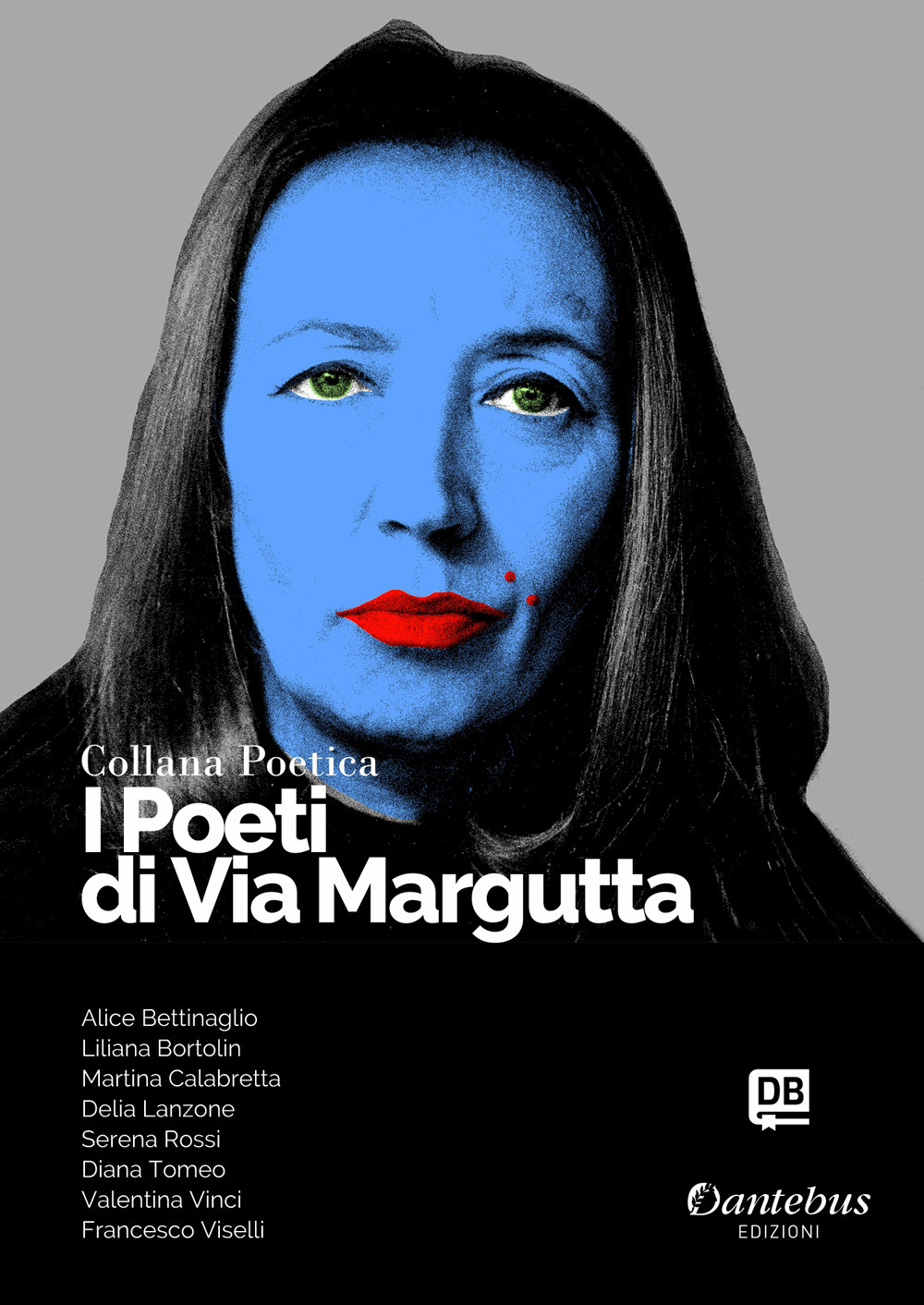 I poeti di Via Margutta. Collana poetica. Vol. 49