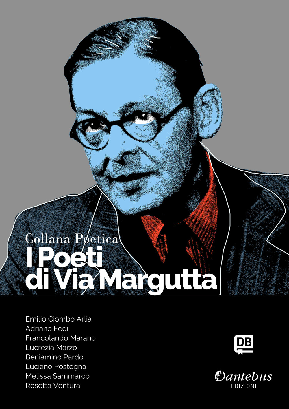 I poeti di Via Margutta. Collana poetica. Vol. 53