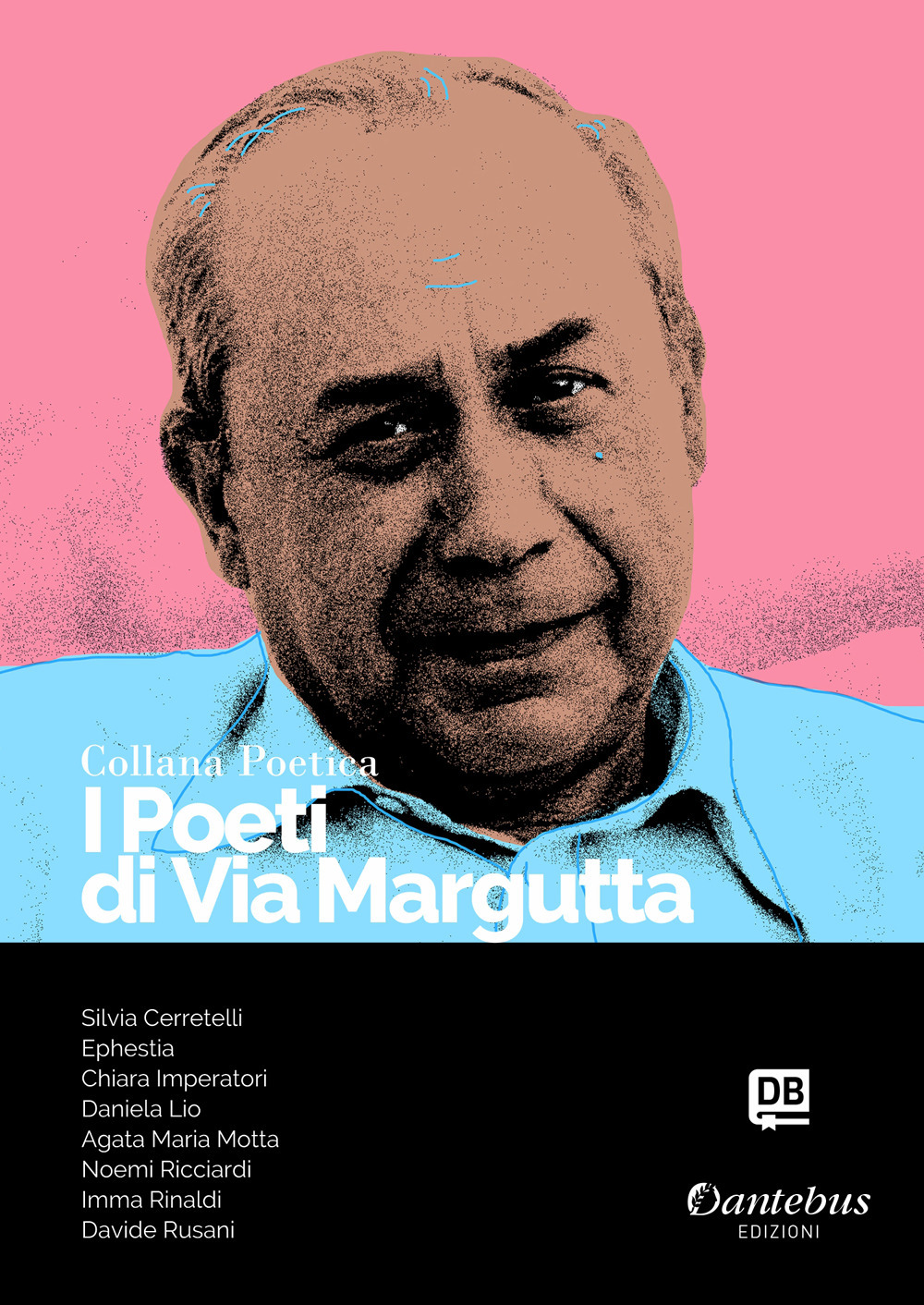 I poeti di Via Margutta. Collana poetica. Vol. 55